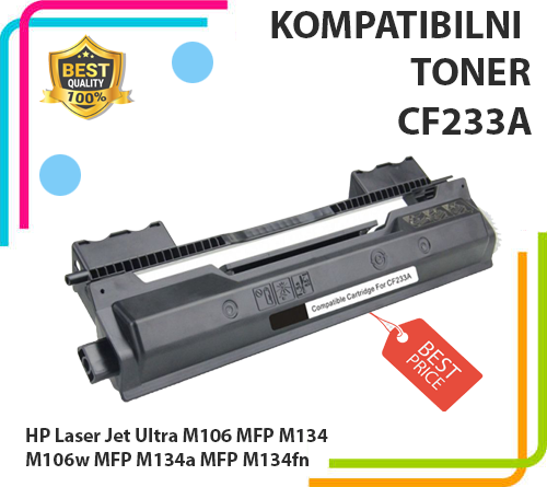 Toner CF233A za HP Laser Jet Ultra M106 MFP M134 M106w MFP M134a MFP M134fn